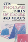 Ten Thousand Miles of Clouds and Moons: New Chinese Writing