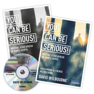 Title: You Can Be Serious! Meeting Jesus afresh in John's Gospel: York Courses, Author: David Wilbourne