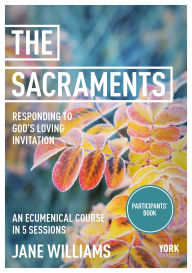 Title: The Sacraments, Author: Jane Williams