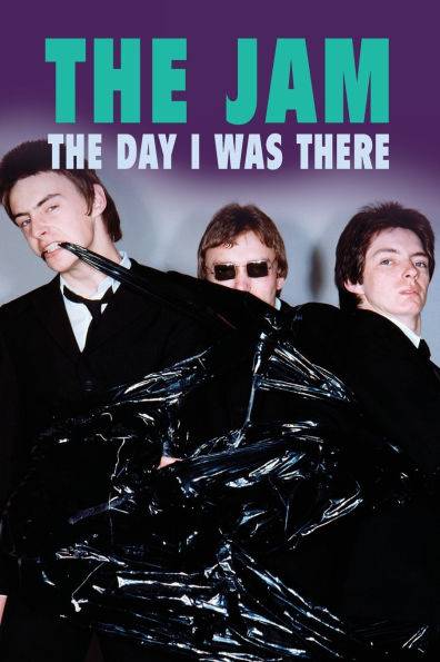 The Jam - Day I Was There