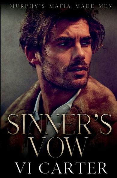 Sinner's Vow: Dark Irish Mafia Romance