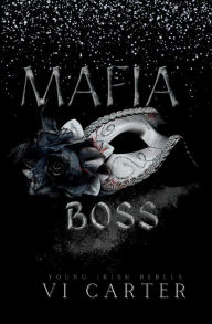 Title: Mafia Boss: Dark Irish Mafia Romance, Author: Carter