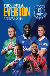 The Official Everton Annual 2024