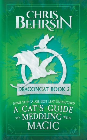 A Cat's Guide to Meddling with Magic: 5x8 Paperback Edition