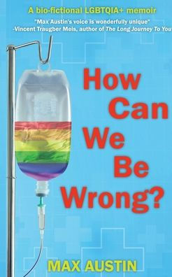 How Can We Be Wrong?