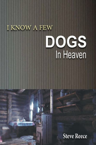 I Know a Few Dogs Heaven