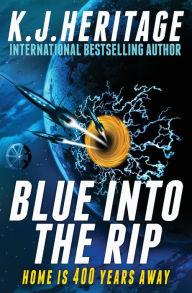 Title: Blue Into The Rip, Author: K.J. Heritage