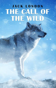 Title: The Call Of the Wild, Author: Jack London