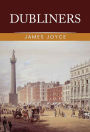 Dubliners: The Original 1914 Complete and Unabridged Edition ( James Joyce Classics)