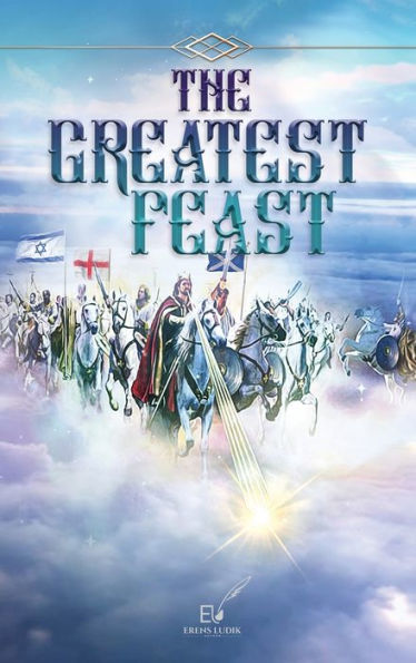 The Greatest Feast: Book 3: