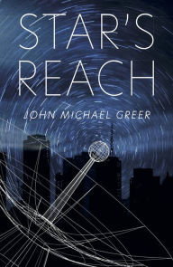 Title: Star's Reach, Author: John Michael Greer