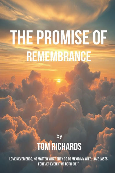 The Promise of Remembrance
