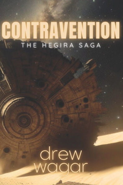 Hegira: Contravention: (Book 1)