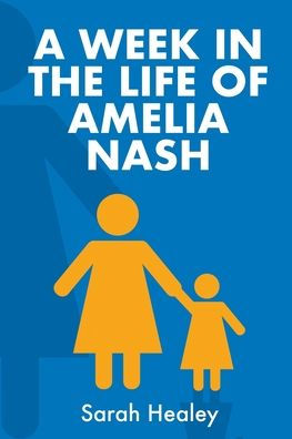 A Week in the Life of Amelia Nash