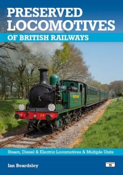 Preserved Locomotives of British Railways 21st Edition