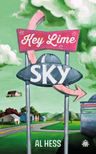Title: Key Lime Sky, Author: Al Hess