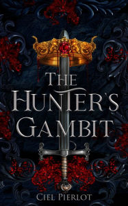 Download books free in english The Hunter's Gambit English version by Ciel Pierlot 9781915998170 