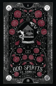 Title: Odd Spirits, Author: S.T. Gibson