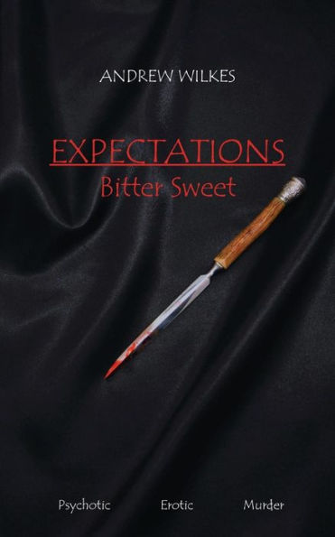 Expectations: Bitter Sweet