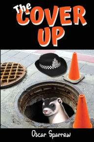 Title: The Cover Up: Adult British Police Comedy Satire, Author: Oscar Sparrow