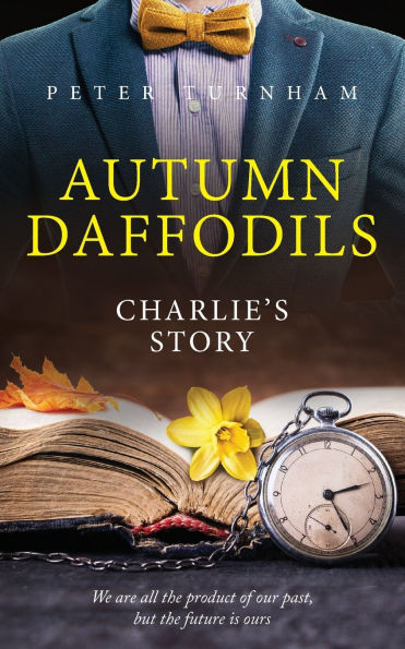 Autumn Daffodils - Charlie's Story