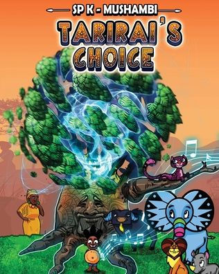 Tarirai's Choice