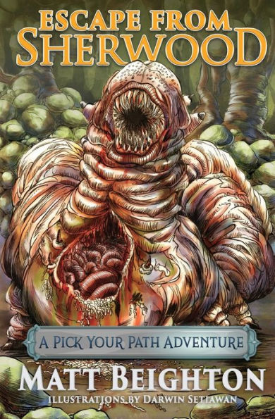 Escape From Sherwood: A Pick Your Path Adventure