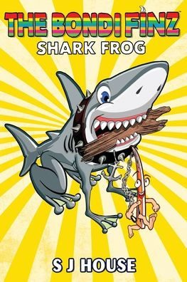 The Bondi Finz Book Two: Shark Frog