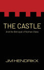 The Castle: and the Betrayal of Nathan Glass