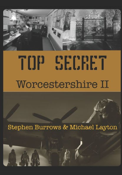 Top Secret Worcestershire Volume Two