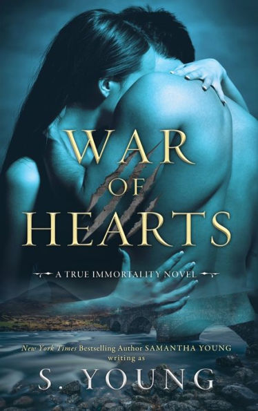 War of Hearts: A True Immortality Novel