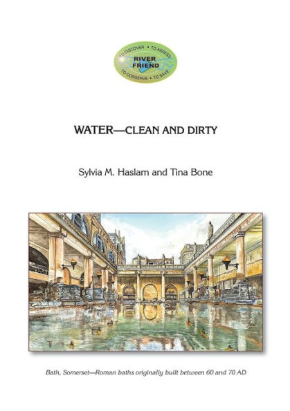WATER CLEAN AND DIRTY: The chemical nature of water, clean or dirty