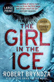 Title: The Girl in the Ice, Author: Robert Bryndza