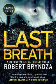 Title: Last Breath, Author: Robert Bryndza