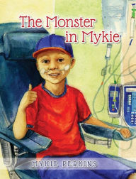 Title: The Monster in Mykie, Author: Mykie Perkins