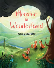 Title: Monster in Wonderland, Author: Donia Youssef