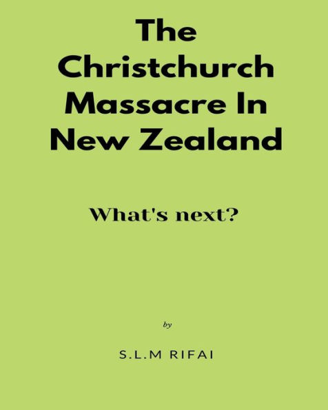 Christchurch massacre and what is next: Islamophobia