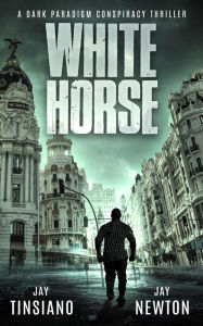 Title: White Horse, Author: Jay Tinsiano