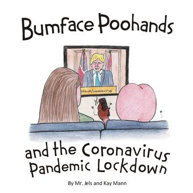 Bumface Poohands and the Coronavirus Pandemic Lockdown