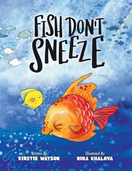 Fish Don't Sneeze