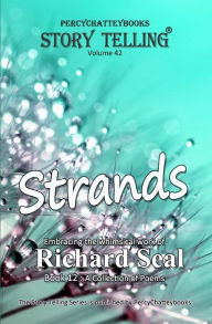 Title: Strands: Story Telling Forty Two, Author: Percy W Chattey