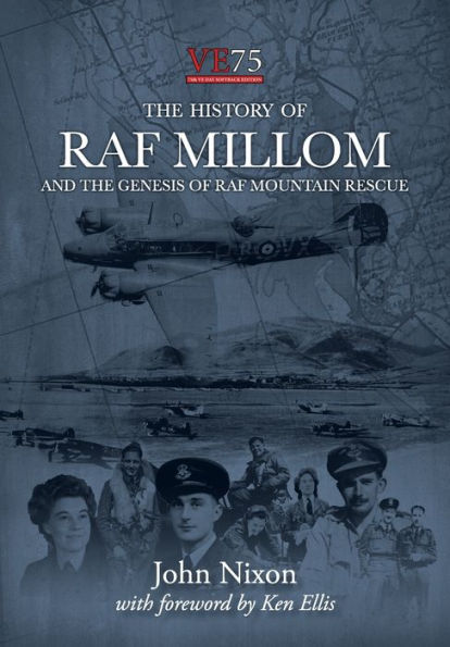 the History of RAF Millom: And Genesis Mountain Rescue