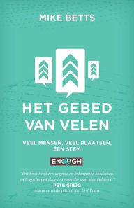 Title: Het Gebed Van Velen, Author: Mike Betts