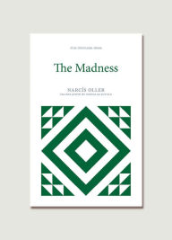 Title: The Madness, Author: Narcís Oller