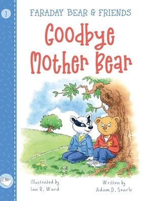 Goodbye Mother Bear