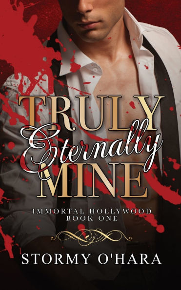 Truly Eternally Mine: A spicy paranormal vampire romance