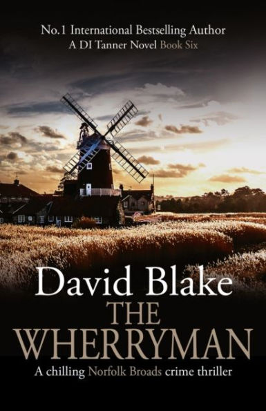 The Wherryman: A chilling Norfolk Broads crime thriller