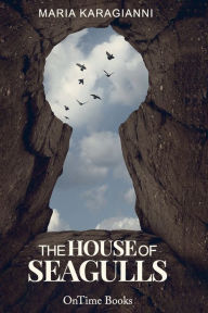 Title: The House of Seagulls, Author: Maria Karagianni