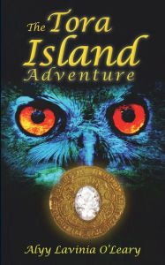 Electronics books free download The Tora Island Adventure 9781916395367 FB2 MOBI ePub by Alyy Lavinia O'Leary, Simon Lucas
