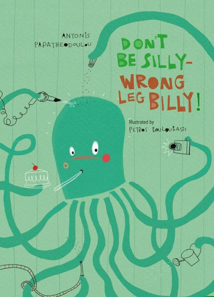 Don't Be Silly-Wrong Leg Billy!